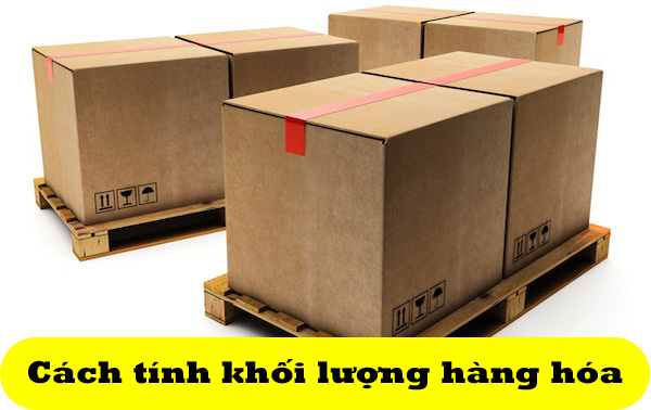 Cách tính khối lượng hàng hoá
